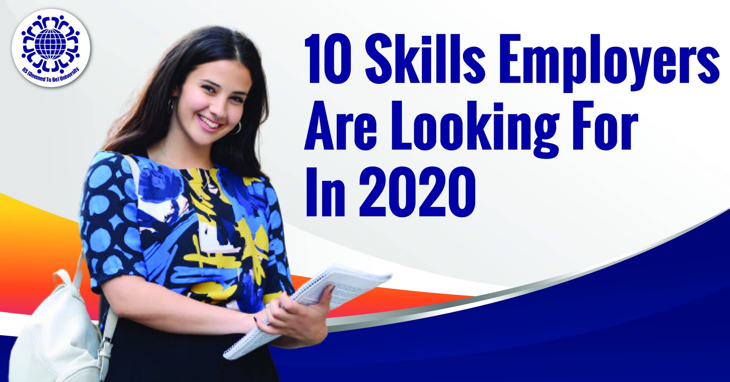 10 Skills Employers Are Looking for in 2020