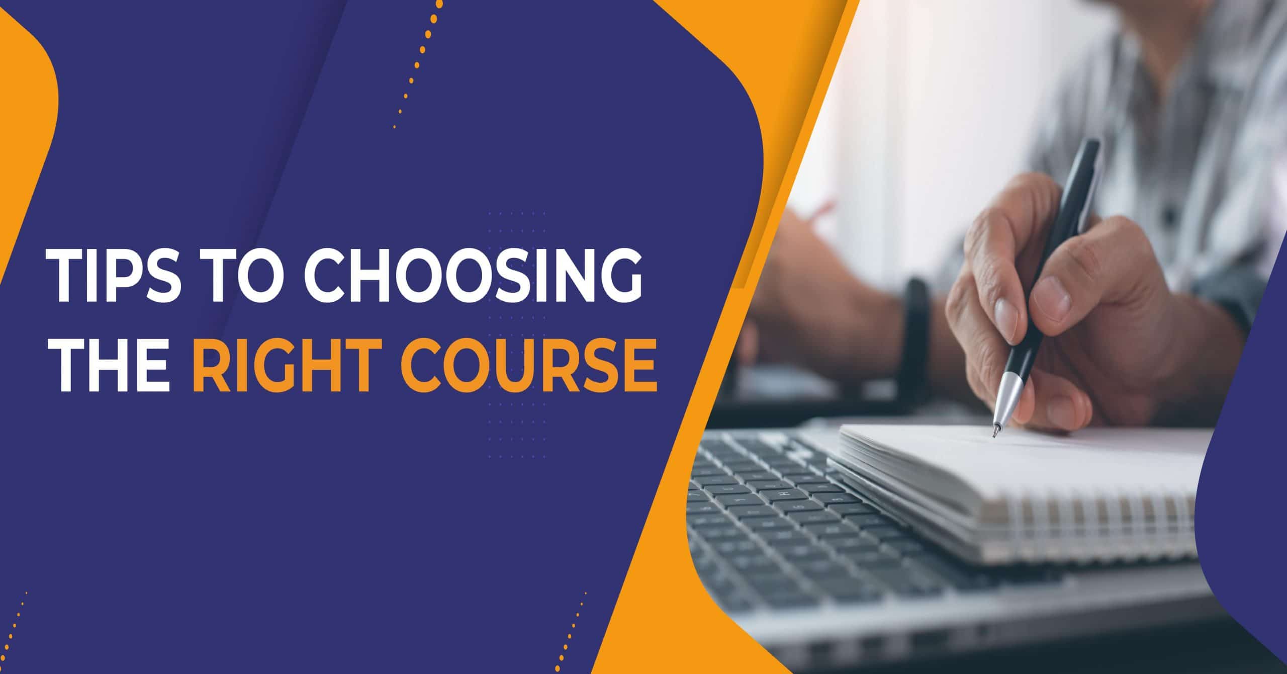 Tips To Choose Right course