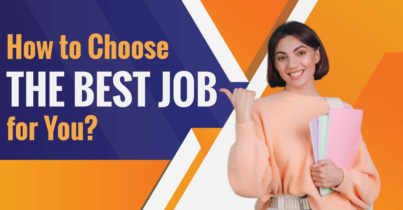 tips to choose the best job