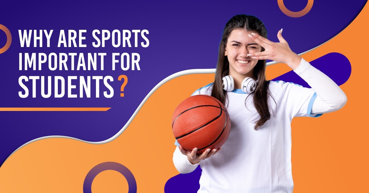 Importance of Sports for Students - IIS University