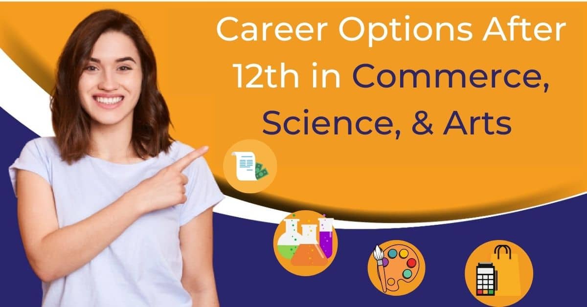 a girl explaining career options after 12th in commerce, science, & arts