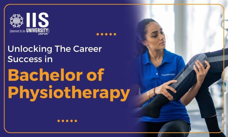 Unlocking Career Success: Bachelor Of Physiotherapy Job Prospects In 2023